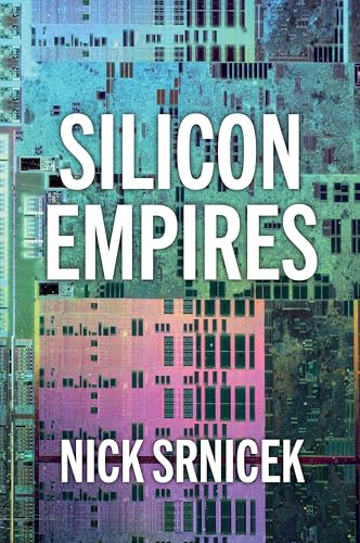 Silicon Empires: The Fight for the Future of AI (Hardcover)