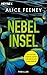 Nebelinsel by Alice Feeney