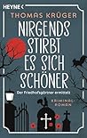 Nirgends stirbt e...