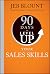 90 Days to Level Up Your Sales Skills (90 Days to Level Up Series)