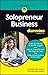 Solopreneur Business For Dummies by Joe Rando