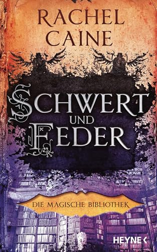 Schwert und Feder – Die Magische Bibliothek: Die Dark-Academia-Sensation - Roman (Die Magische Bibliothek-Reihe 5) (German Edition)
