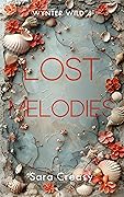 Lost Melodies: Wynter Wild Book 4
