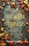 Broken Strings: Wynter Wild Book 9 Broken Strings: Wynter Wild Book 9