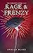 Rage and Frenzy
