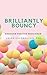 Brilliantly Bouncy  by Laura Chamberlain