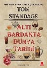 Altı Bardakta Dün...