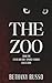 The Zoo: From the Fever Dre...