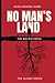 No Man's Land: The Backtories... (The Hlomu Series)