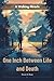 One Inch Between Life And Death by Steven A. Hauer