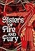 Sisters of Fire and Fury (Sisters of Sword and Shadow #2)