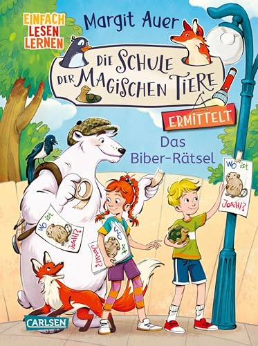 Die Schule der magischen Tiere ermittelt Neuausgabe 7: Das Biber-Rätsel: Einfach lesen lernen | Detektivgeschichte für Erstleser*innen ab 6 Jahre - 2. Lesestufe (German Edition)