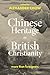 Chinese Heritage in British...