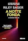 A notte fonda by Riley Sager