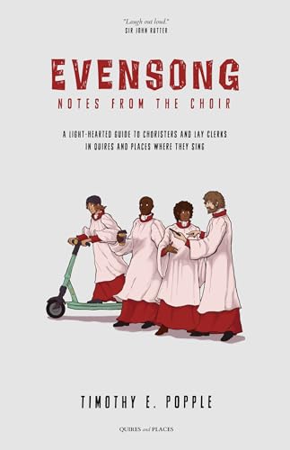 Evensong: Notes from the Choir (Kindle Edition)