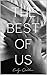 The Best Of Us: A Memoir