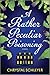 A Rather Peculiar Poisoning: A Novel