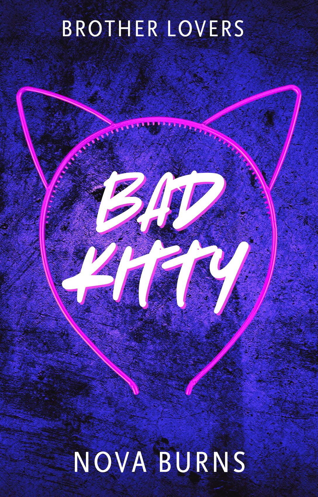 Bad Kitty (Brother Lovers #3)