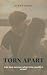 Torn Apart: A Short Story