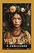 WILD ROOT: Dinah's Story