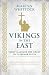Vikings in the East: From V...