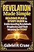 Revelation Made Simple: Rea...