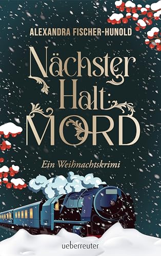 Nächster Halt: Mord. Ein Weihnachtskrimi (Kindle Edition)