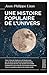 Une histoire populaire de l'univers (French Edition)