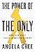 The Power of the Only: Own ...