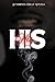 H I S