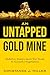 An Untapped Gold Mine: Medi...