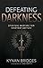 Defeating Darkness: Spiritu...