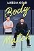 Body Match: Noah & Jace