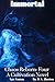 Immortal: Chaos Reborn: A c...