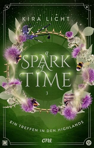 A Spark of Time - Ein Treffen in den Highlands: Der langersehnte dritte Band der Romantasy-Reihe: Zeitreise & Gefühlschaos vor schottischer Kulisse ab 14 (A Spark of Time-Reihe 3) (German Edition)