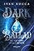 Dark Ballad: Le squadre della morte (Italian Edition)