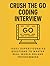 Crush the Go Coding Intervi...