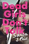 Dead Girls Don't ...