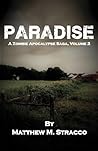Paradise: A Zombie Apocalypse Saga, Volume 2