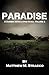 Paradise: A Zombie Apocalypse Saga, Volume 2