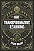 The Art of Transformative L...