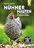 Hühner halten by Beate und Leopold Peitz