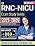RNC-NICU Exam Study Guide by Colson Ridge
