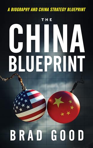 The China Blueprint: A Biography and China Blueprint (Kindle Edition)