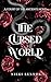 The Cursed World (The Court...