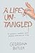 A Life Untangled: A Woman's...