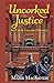 Uncorked Justice: An Utterl...