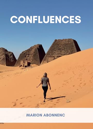 Confluences (French Edition)