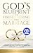 God’s Blueprint for Strengthening Your Marriage (With a 52-Week Couples Devotional): Discover Biblical Strategies From Scripture to Deepen Your Bond, ... ... Challenges, and Grow Spiritually Together