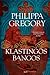 Klastingos bangos (The Fairmile, #2)